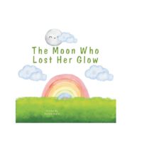 The Moon That Lost Its Glow: A Bedtime Story for Little Dreamers
