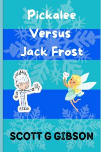 Pickalee Versus Jack Frost