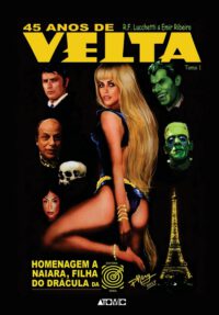 Velta 45 anos tomo 1: Homenagem a Naiara filha do drácula
