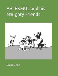 ABI EKMÜL and his Naughty Friends