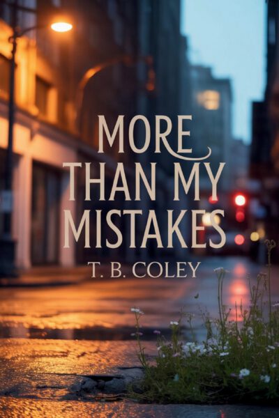 More Than My Mistakes