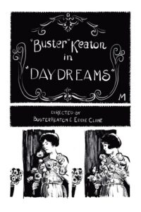 Buster Keaton's Day Dreams: Adaptation of Buster Keaton's film "Day Dreams" into Comics