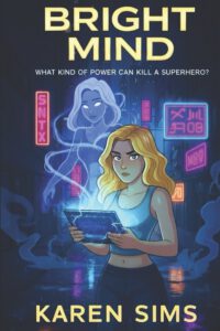 BrightMind: Now anybody can be a superhero.