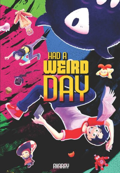 Had a weird day: when everyday life gets freaky