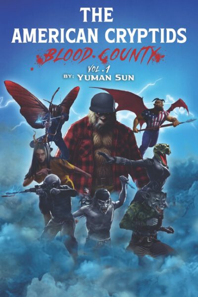 The American Cryptids: Volume One: Blood County