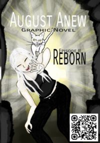 August Anew Graphic Novel: Episode II Reborn