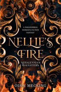 Nellie's Fire: A Paranormal Women's Fiction Fantasy