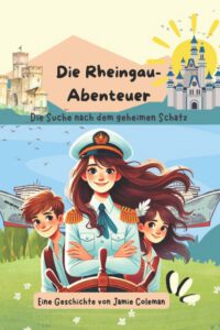 "Die Rheingau-Abenteuer: Die Suche nach dem geheimen Schatz"