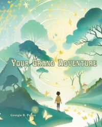 Your Grand Adventure