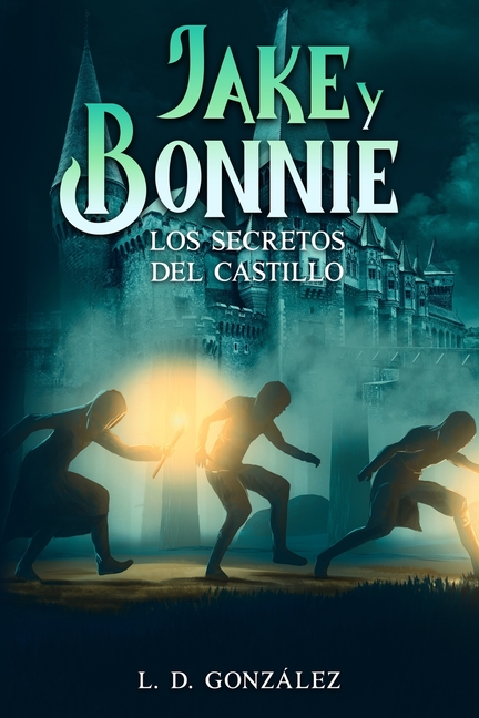Jake y Bonnie: Los Secretos del Castillo