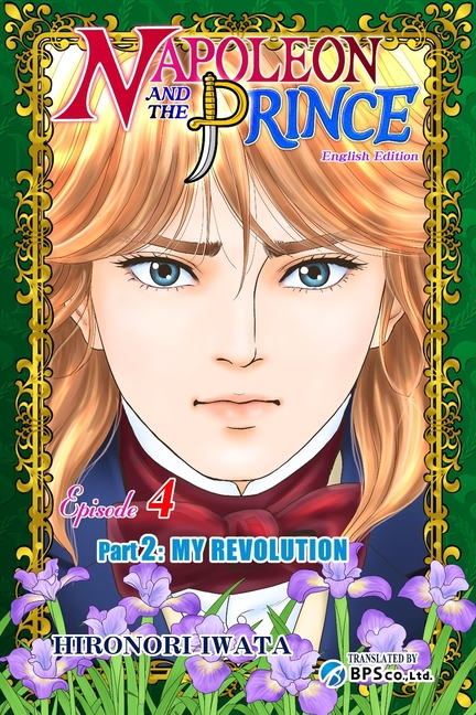 Cover image for Napoleon and the Prince Episode 4: Part 2: My Revolution