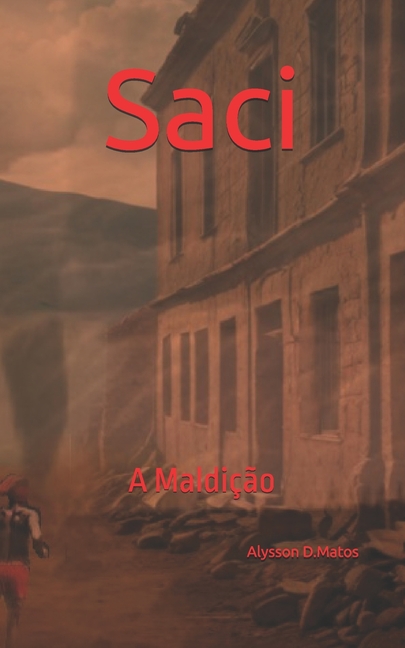 Cover image for Saci: A Maldição