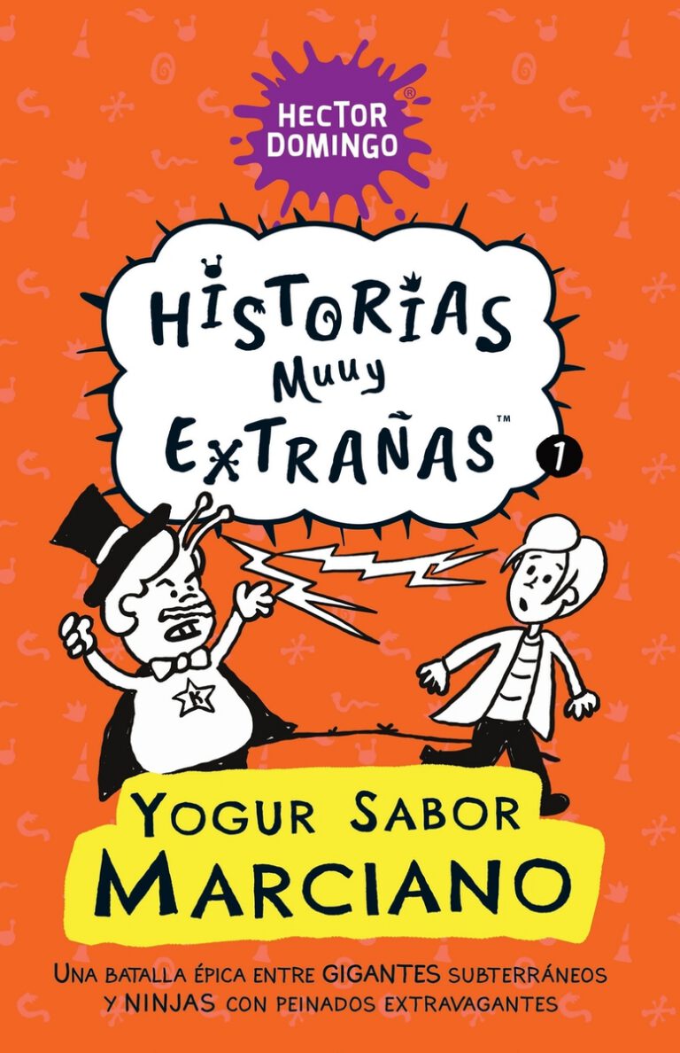 Cover image for Yogur sabor marciano: Una batalla épica entre gigantes subterráneos y ninjas con peinados extravagantes