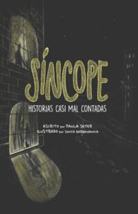 Cover image for Síncope: Historias casi mal contadas
