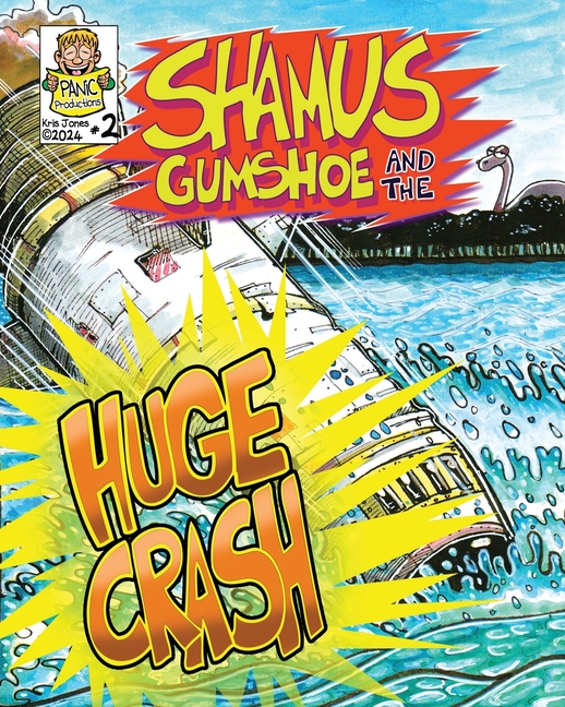 Cover image for Shamus Gumshoe & the HUGE CRASH!