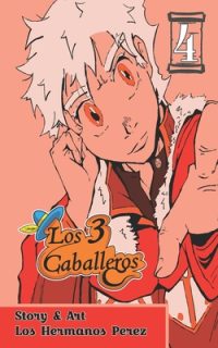Cover image for Los 3 Caballeros Vol. 4