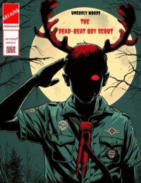 Cover image for The Dead-Beat Boy Scout: Ungodly Woods
