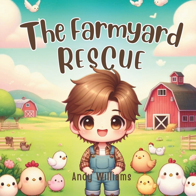Cover image for The Farmyard Rescue
