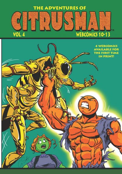 The Adventures Of Citrusman: Volume 4