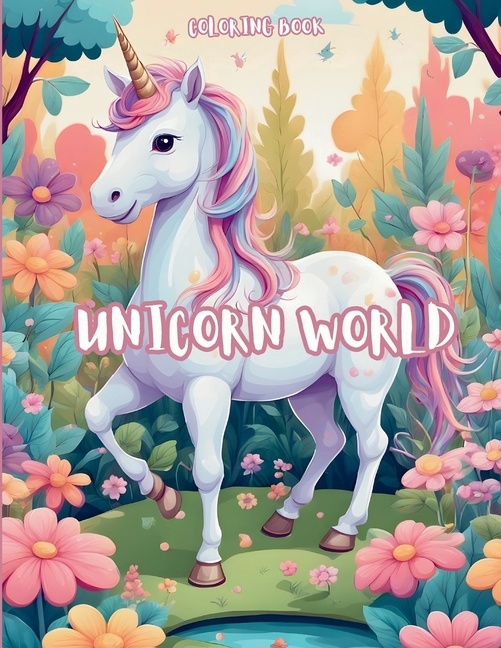Cover image for Unicorn World Coloring Book
