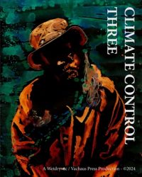 Cover image for Climate Control Three: You Are Not A Burden