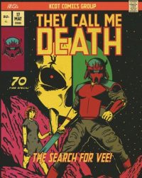 Cover image for They Call Me Death: The Search for Vee