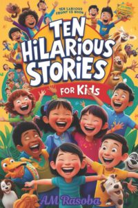 Cover image for Ten Hilarious Stories for Kids: Laugh-Out-Loud Tales