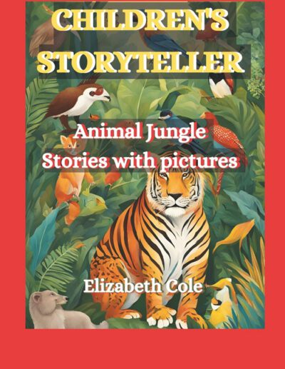 Cover image for Children's Storyteller: : Animal Jungle Stories with Pictures.
