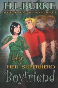 Cover image for Her Fake Superhero Boyfriend