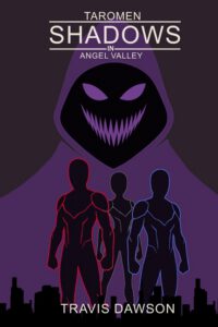 Taromen: Shadows in Angel Valley