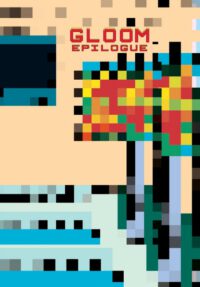 Gloom: EPILOGUE (Issue #11)