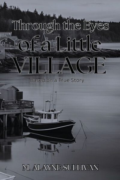 Through The Eyes of a Little Village