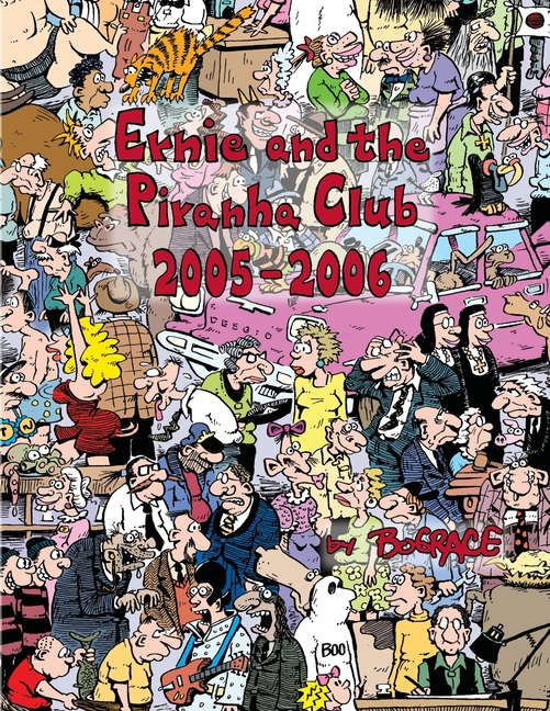 Cover image for Ernie and the Piranha Club 2005-2006