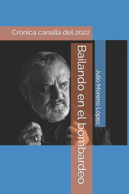 Cover image for Bailando en el bombardeo