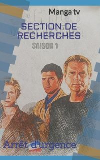 Cover image for Section de Recherches: Arrêt d'urgence
