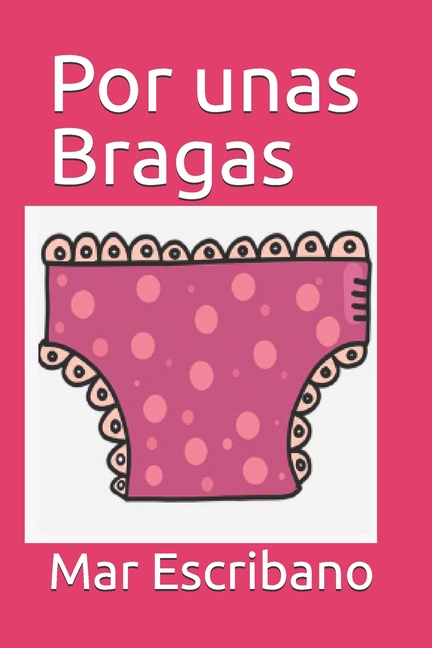 Cover image for Por unas Bragas