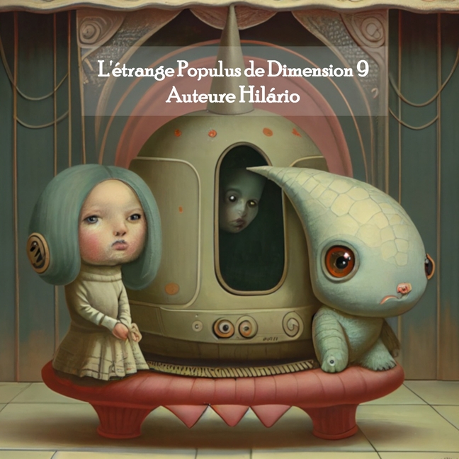 Cover image for L'étrange Populus de Dimension 9: The Strange Population of Dimension 9