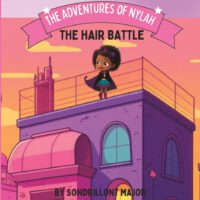Cover image for The Adventures of Nylah: The Hair Battle