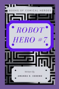 Cover image for Robot Hero #7