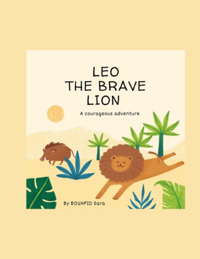 Cover image for Leo the Brave Lion: A Courageous Adventure