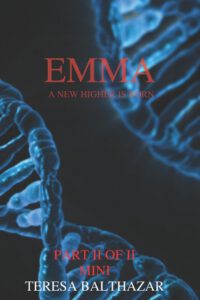 Cover image for EMMA A New Higher is Born part II of II: Mini