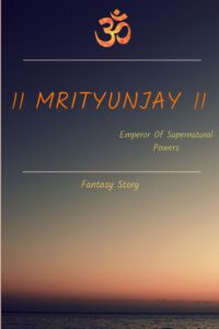 Cover image for Mrityunjay: Emperor of Supernatural Powers