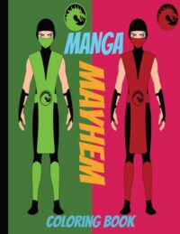 Cover image for Manga Mayhem Coloring Book: 24-page anime/manga coloring book for kids ages 9 to 18