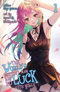 Cover image for The World's Hottest Man Has No Luck With Girls