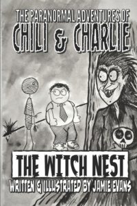 Cover image for The Paranormal Adventures of Chili & Charlie: The Witch Nest