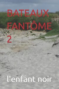 Cover image for Bateaux Fantôme 2