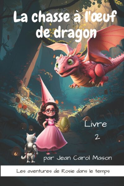 Cover image for La chasse à l'oeuf de dragon
