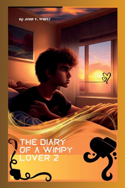Cover image for The Diary of a Wimpy Lover 2