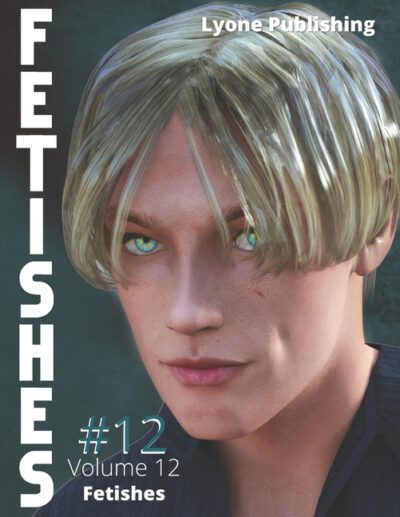 Cover image for Fetishes: Volume 12
