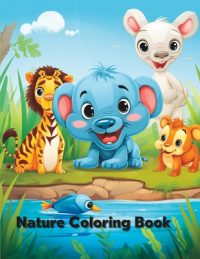 Cover image for Coloring Nature's Wonders